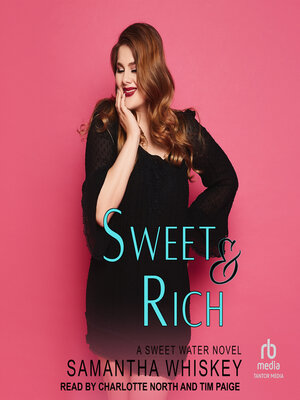 cover image of Sweet & Rich